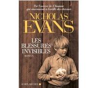 Les Blessures invisibles Nathalie Cunnington (Traduction), Nicholas (Nick) Evans (Auteur)