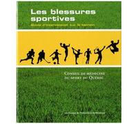 Les Blessures Sportives - Guide D'intervention Dur Le Terrain