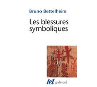 Les Blessures Symboliques - Essai D'interprétation Des Rites D'initiation