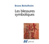 Les blessures symboliques – Essai d'interprétation des rites d'initiation – Gallimard
