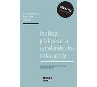 Les Blogs juridiques et les enjeux d'une dématérialisation de la doctrine