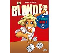Les Blondes en 3D - tome 04 Les Blondes en trois dés ! (+ Lunettes 3D) Gaby (Scénario), Dzack (Dessinateur), Yoann Guillo (Coloriste)
