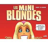 Les Blondes - Les Mini Blondes