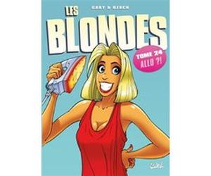 Les blondes N24 Allô ?! Gaby (Scénario), Dzack (Dessinateur), Yoann Guillo (Coloriste)