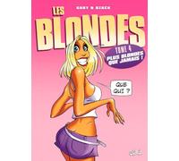 Les Blondes – Tome 4 : Plus blondes que jamais! – Soleil
