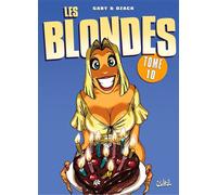 Les Blondes T10 - Ça se fête ! - Gaby - Soleil - cartonné - Bande dessinée