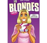 Les Blondes T25 Gaby (Scénario), Dzack (Dessinateur), Yoann Guillo (Coloriste)