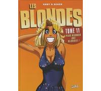 Les Blondes T11: Plus blondes que blondes !