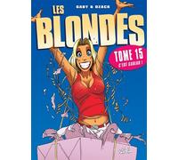 Les blondes - Tome 15 C'est cadeau - Gaby - Soleil - cartonné - Bande dessinée