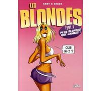 Les Blondes – Tome 4 : Plus blondes que jamais! – Soleil