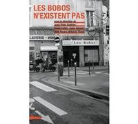 Les bobos n'existent pas Jean-Yves Authier (Auteur), Anaïs Collet (Editeur général), Colin Giraud (Editeur général), Jean Rivière (Auteur), Sylvie Tissot (Auteur)