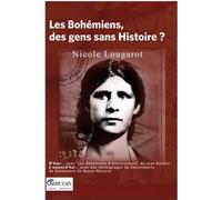 Les bohemiens, des gens sans histoire? Buhameak historiarik gabeko jendeak? Edition bilingue français-basque - Nicole Lougarot - Gatuzain - relié - Essai