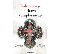 Les bolcheviks et le trésor des Templiers
