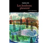 Les Bonbons pleurent - Sandra Lillo - Castor Astral - broché - Poésie
