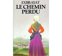 Les Bonheurs Courts - Tome 2 - Le Chemin Perdu