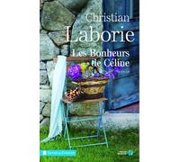 Les Bonheurs de Céline - Christian Laborie - Presses De La Cite - broché - Roman