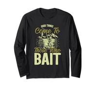 Les Bonnes Choses arrivent à Ceux Qui appâtent Manche Longue