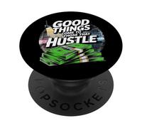 Les Bonnes Choses arrivent à Ceux Qui se bousculent en Tant qu'entrepreneur PopSockets PopGrip Adhésif