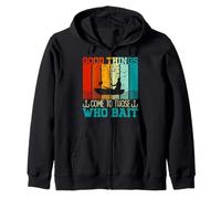 Les Bonnes Choses de pêche Amusantes Viennent à Ceux Qui appâtent Sweat à Capuche