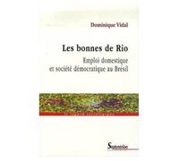 Les bonnes de Rio Emploi domestique et société démocratique au Brésil - PU Septentrion - Presses Universitaires Du Septen-Trion - broché - Etude