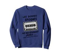 Les Bonnes Époques K7 Audio - Nostalgie Vintage 80s 90s Sweatshirt