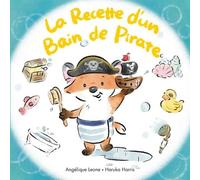 Les Bonnes Idées De Timothée - Tome 5 - La Recette D'un Bain De Pirate