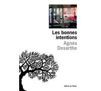 Les bonnes intentions