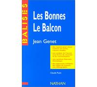 Les Bonnes, Le Balcon de Jean Genet