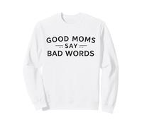 Les Bonnes Mamans Disent de Mauvais Mots, Maman Minimaliste drôle Sweatshirt