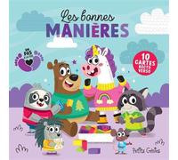 Les bonnes manières - Joanie Ferland-Globensky - Petits Genies - cartonné - Album jeunesse