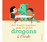 LES BONNES MANIERES POUR LES PETITS DRAGONS A L'ECOLE