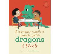 Les bonnes manières pour les petits dragons à l'école
