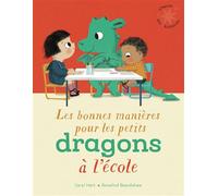 Les bonnes manières pour les petits dragons à l'école - Caryl Hart - Gallimard jeunesse - Poche - Album jeunesse