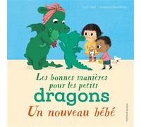 Caryl Hart – Les bonnes manières pour les petits dragons : Un nouveau bébé – Cartonné