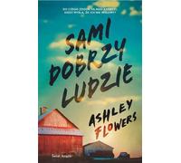 Les bonnes personnes seules - Ashley Flowers (Buch auf Polnisch)
