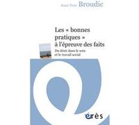 Les bonnes pratiques à l'épreuve des faits Jean-Yves Broudic (Auteur)