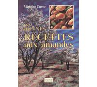 Les Bonnes Recettes Aux Amandes