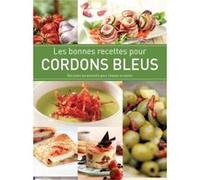 Les bonnes recettes pour cordons bleus Collectif (Auteur)