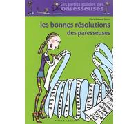 Les Bonnes Résolutions des paresseuses