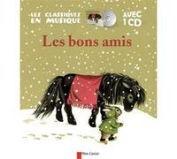 Les Bons Amis + CD Gerda Muller (Auteur), Gerda Muller (Illustration), Paul François (Auteur)