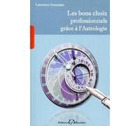 Les bons choix professionnels grâce à l'Astrologie