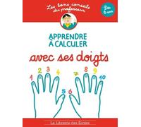 Les Bons Conseils - calculer avec ses doigts