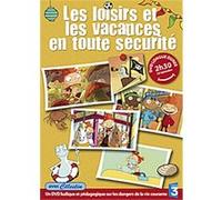 Les Bons conseils de Celestin - Les loisirs et les vacances en toute sécurité G