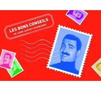 Les Bons Conseils De John-Harvey Marwanny