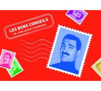 Les Bons Conseils De John-Harvey Marwanny