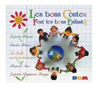 Les Bons Contes Font Les Bons Enfants Volume 1