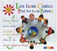 Les Bons Contes Font Les Bons Enfants Volume 1