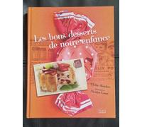 Les bons desserts de notre enfance