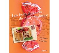 les bons desserts de notre enfance