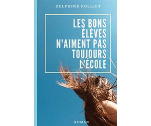 Les bons élèves n'aiment pas toujours l'école